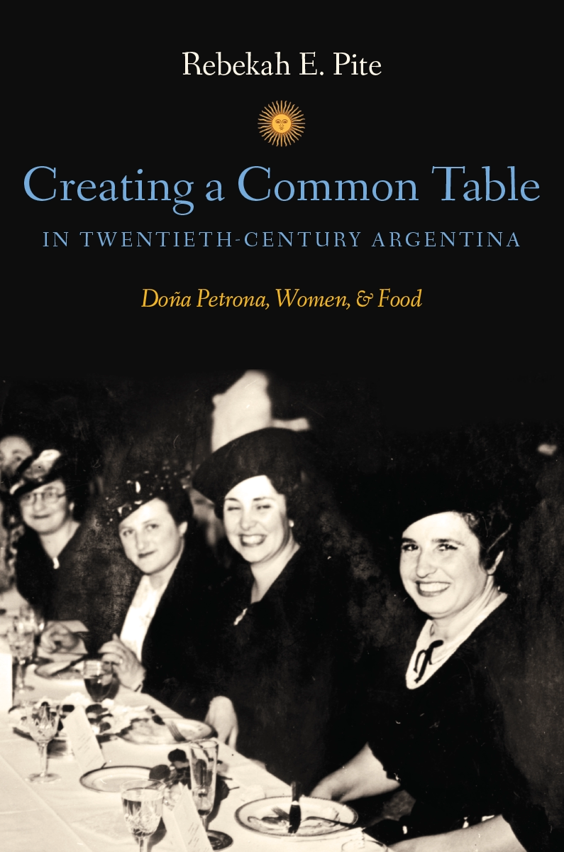 Cover of Creating a Common Table in Twentieth-Century Argentina